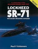  : Lockheed SR-71: The Secret Missions Exposed