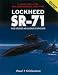  : Lockheed SR-71: The Secret Missions Exposed