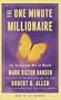 The One Minute Millionaire: The Enlightened Way to Wealth