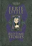 Eerie Little Bedtime Stories