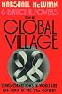 The Global Village: Transformations in World Life and Media in the 21st Century (Communication and Society (New York, N.Y.).)