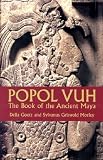 Popol Vuh: The Book of the Ancient Maya