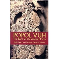 Popol Vuh: The Book of the Ancient Maya