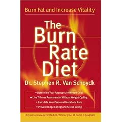 The Burn Rate Diet: The New Mind-Body Treatment for Permanent Weight Control