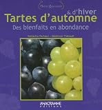 Revue Anagramme éditions  / Tartes d'automne et d'hiver : Des bienfaits en abondance