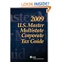 U.S. Master Multistate Corporate Tax Guide (2009)
