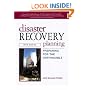 Disaster Recovery Planning: Preparing for the Unthinkable (3rd Edition)
