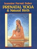 Prenatal Yoga and Natural Birth