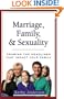 Marriage, Family, and Sexuality (Issues in Focus (Kregel))