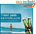 Resturlaub, 4 CDs (ADAC Motorwelt H�rbuch-Edition)