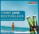 Resturlaub, 4 CDs (ADAC Motorwelt H&ouml;rbuch-Edition) - Tommy Jaud
