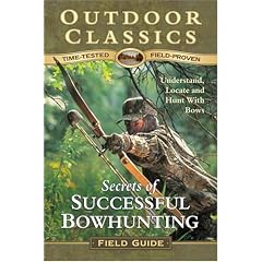 Secrets of Successful Bowhunting