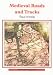 Medieval
Roads
and
Tracks
(Shire
Archaeology)