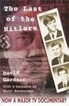 The Last of the Hitlers: The Story of...