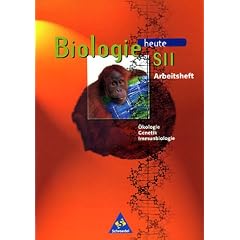 Biologie heute. S II. Arbeitsheft. �kologie, Genetik, Immunbiologie.