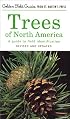Trees of North America: A Guide to Field Identification, Revised and Updated (Golden Field Guide from St. Martin's Press)