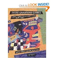 More Grammar Games: Cognitive, Affective and Movement Activities for EFL Students