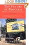 The Future of Progress: Reflections on Environment and Development
