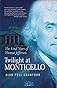 Twilight at Monticello: The Final Years of Thomas Jefferson