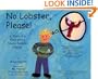 No Lobster, Please! A Story of a Child with a Severe Seafood Allergy