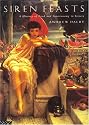 Siren Feasts : A History of Food and Gastronomy in Greece