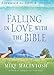 Falling In Love With the Bible