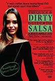 The Quick & Dirty Guide to Salsa - Part 3, Advanced