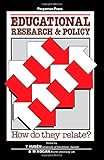 Educational research and policy : how do they relate?