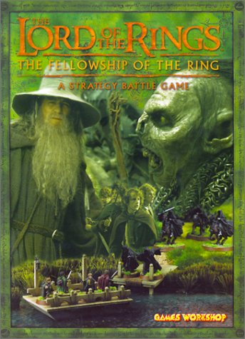 The Lord of the Rings: The Fellowship of the Rings: A Strategy Battle Game (Paperback)