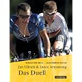 Jan Ullrich & Lance Armstrong. Das Duell