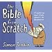 The Bible from Scratch: A Lightning Tour from Genesis to Revelation
