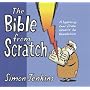 The Bible from Scratch: A Lightning Tour from Genesis to Revelation