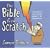 The Bible from Scratch: A Lightning Tour from Genesis to Revelation