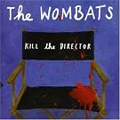 Kill the Director...