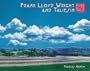 Frank Lloyd Wright and Taliesin