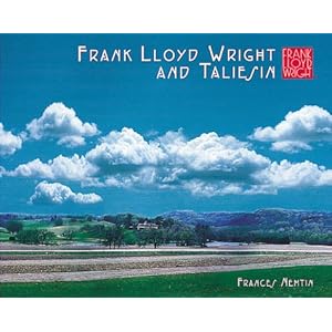 Frank Lloyd Wright and Taliesin