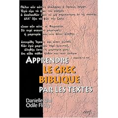 Apprendre le grec biblique par les textes (1C�d�rom)