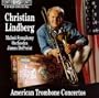 American Trombone Concertos