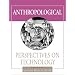 Anthropological Perspectives on Technology (Amerind Foundation New World Studies Series)