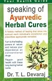 Speaking of Ayurvedic Herbal Cures