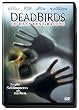 Dead Birds - Im Haus des Grauens