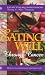 Third Party New : Eating Well Through Cancer: Easy Recipes & Recommendations During and After Treatment