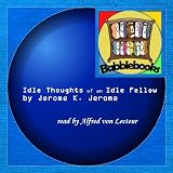 Idle Thoughts of an Idle Fellow