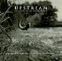 Upstream: Fly-Fishing in the American West