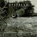Upstream: Fly-Fishing in the American West