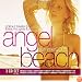 Angel Beach Vol.4: the Fourth Wave - Chillout and House Beats from Ibiza Rio Goa & Miami