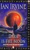 Dark is the Moon (View from the Mirror)