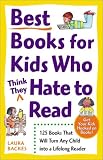 enlarged image: Best Books for Kids Who (Think They) Hate to Read: 125 Books That Will Turn Any Child into a Lifelong Reader