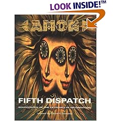 Amok Fifth Dispatch: Sourcebook for the Extremes of Information