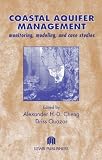 Coastal Aquifer Management-Monitoring, Modeling, and Case Studies